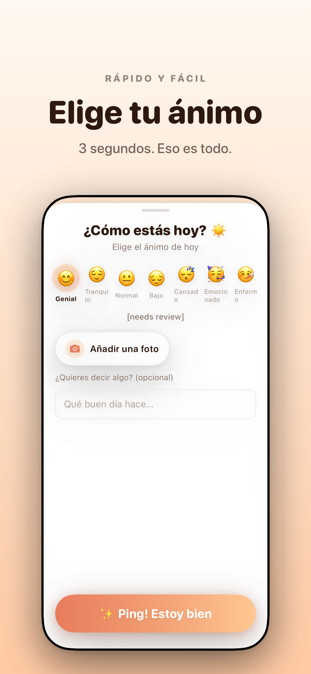 Pantalla para elegir el ánimo — «Elige tu ánimo. 3 segundos. Eso es todo.» Siete emojis de ánimo, foto opcional y nota corta.