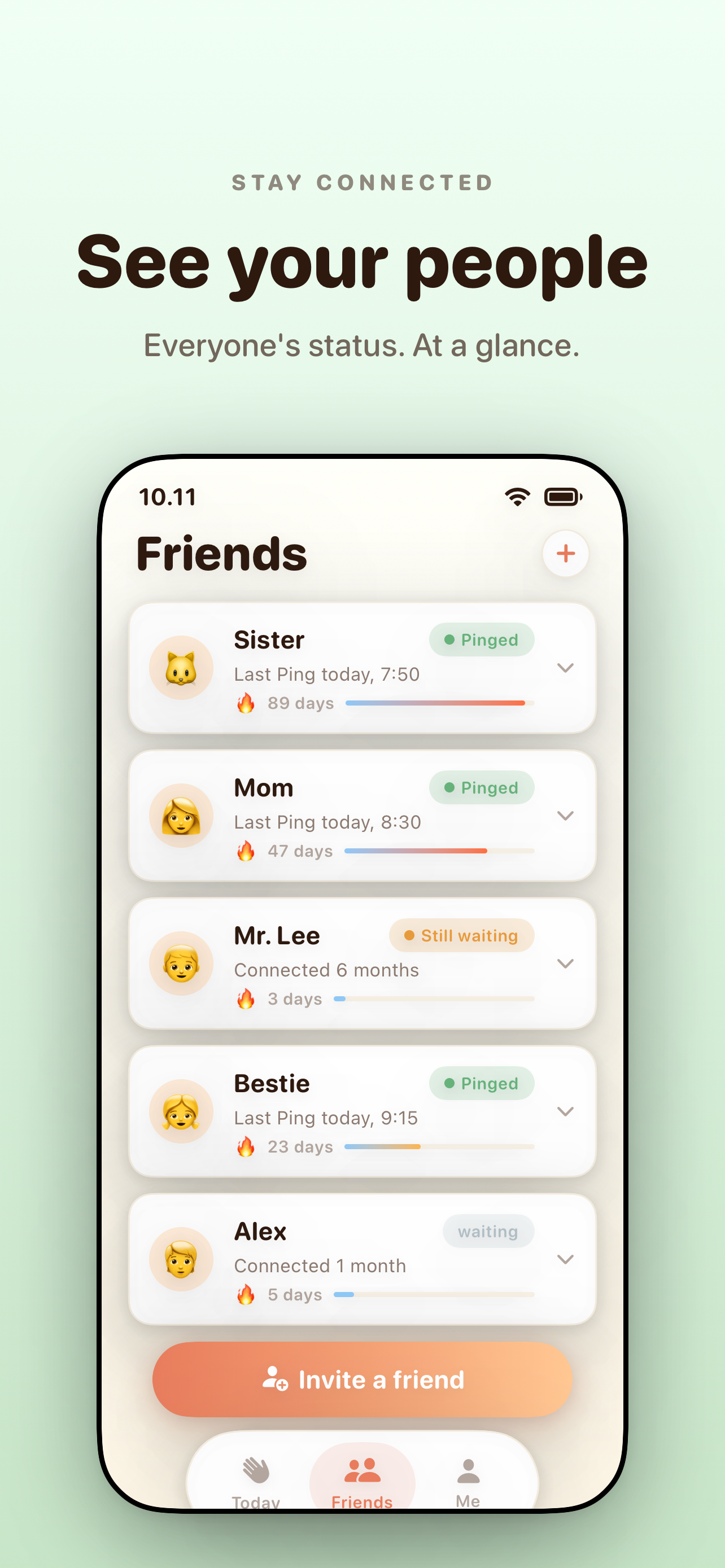 Friend status board — 'See your people. Everyone's status, at a glance.' Today's check-ins from Sister, Mom, Mr. Lee, Bestie, and Alex.